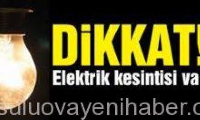 Dikkat! Suluova’da elektrik kesintisi yapılacak.