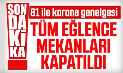 İstirahat ve Eğlence Yerlerinin Faaliyetleri Durduruldu.