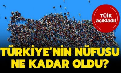 TÜRKİYE NÜFUSU 83 MİLYON 614 BİN 362 KİŞİ OLDU