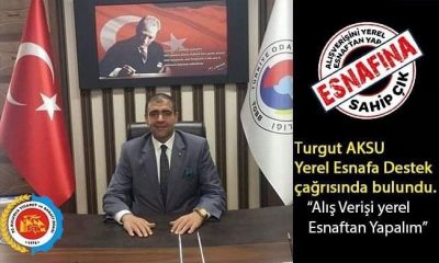 TSO BAŞKANI TURGUT AKSU, YEREL ESNAFA DESTEK ÇAĞRISINDA BULUNDU