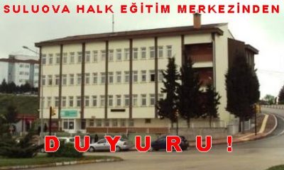 SULUOVA HALK EĞİTİM MERKEZİNDEN DUYURU