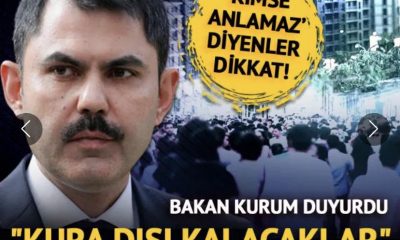 BAKAN KURUM UYARDI ! KURA DIŞI KALACAKLAR