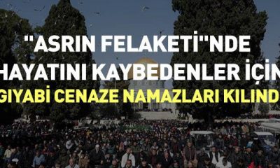 DEPREMLERDE VEFAT EDENLER İÇİN GIYABİ CENAZE NAMAZI KILINDI
