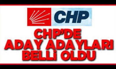 CHP’DE 28 KİŞİ ADAY ADAYLIĞI İÇİN BAŞVURUDA BULUNDU