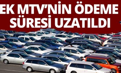 EK MTV İÇİN SÜRE UZATILDI
