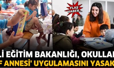 MİLLİ EĞİTİM BAKANLIĞI ‘SINIF ANNESİ’ UYGULAMASINI YASAKLADI