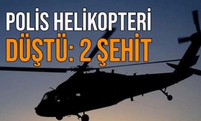Gaziantep’te polis helikopterinin düşmesi nedeniyle 2 pilot şehit oldu