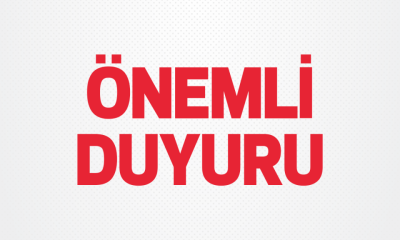 ÖNEMLİ DUYURU