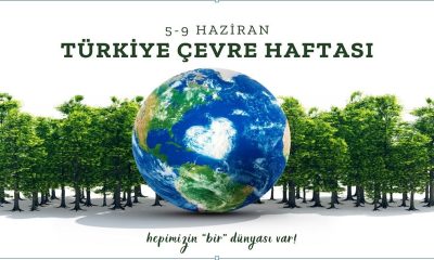 5-9 HAZİRAN TÜRKİYE ÇEVRE HAFTASI