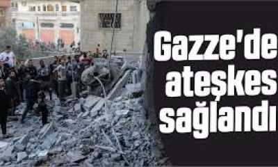 GAZZE’DE ATEŞKES SAĞLANDI