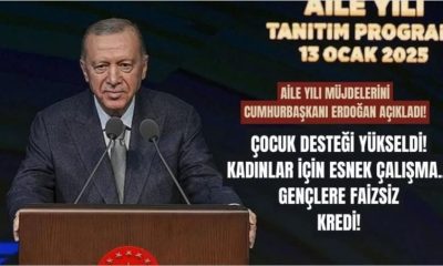 CUMHURBAŞKANI AÇIKLADI: EVLİLİK KREDİSİ 81 İLE YAYILDI, ÇOCUK YARDIMI ARTIRILDI