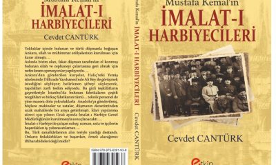 MUSTAFA KEMAL’İN İMALATI HARBİYECİLERİ