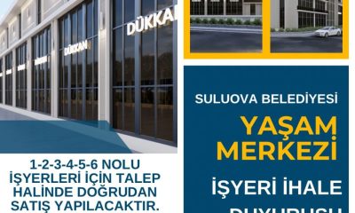 SULUOVA YAŞAM MERKEZİ’NDE SATILIK İŞYERLERİ!