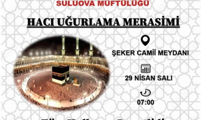 SULUOVA MÜFTÜLÜĞÜNDEN HACI UĞURLAMA MERASİMİNE DAVET !