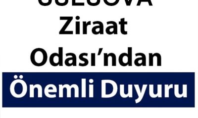 SULUOVA ZİRAAT ODASINDAN DUYURU