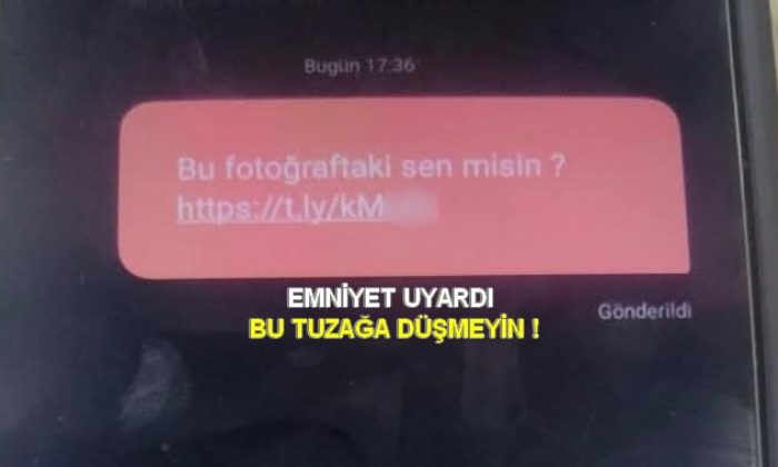 “BU FOTOĞRAFTAKİ SEN MİSİN?” TUZAĞINA DÜŞMEYİN !