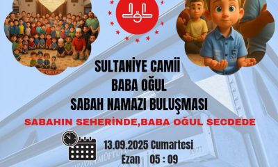 SULUOVA MÜFTÜLÜĞÜNDEN BABA OĞUL SABAH NAMAZI BULUŞMASINA DAVET !