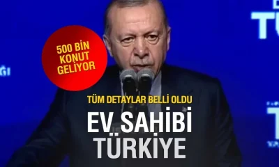 500 BİN SOSYAL KONUT PROJESİNİN DETAYLARI BELLİ OLDU