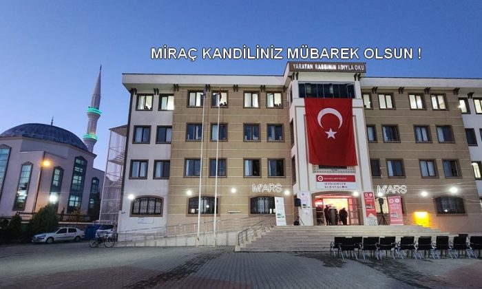 MİRAÇ KANDİLİNİZ MÜBAREK OLSUN !